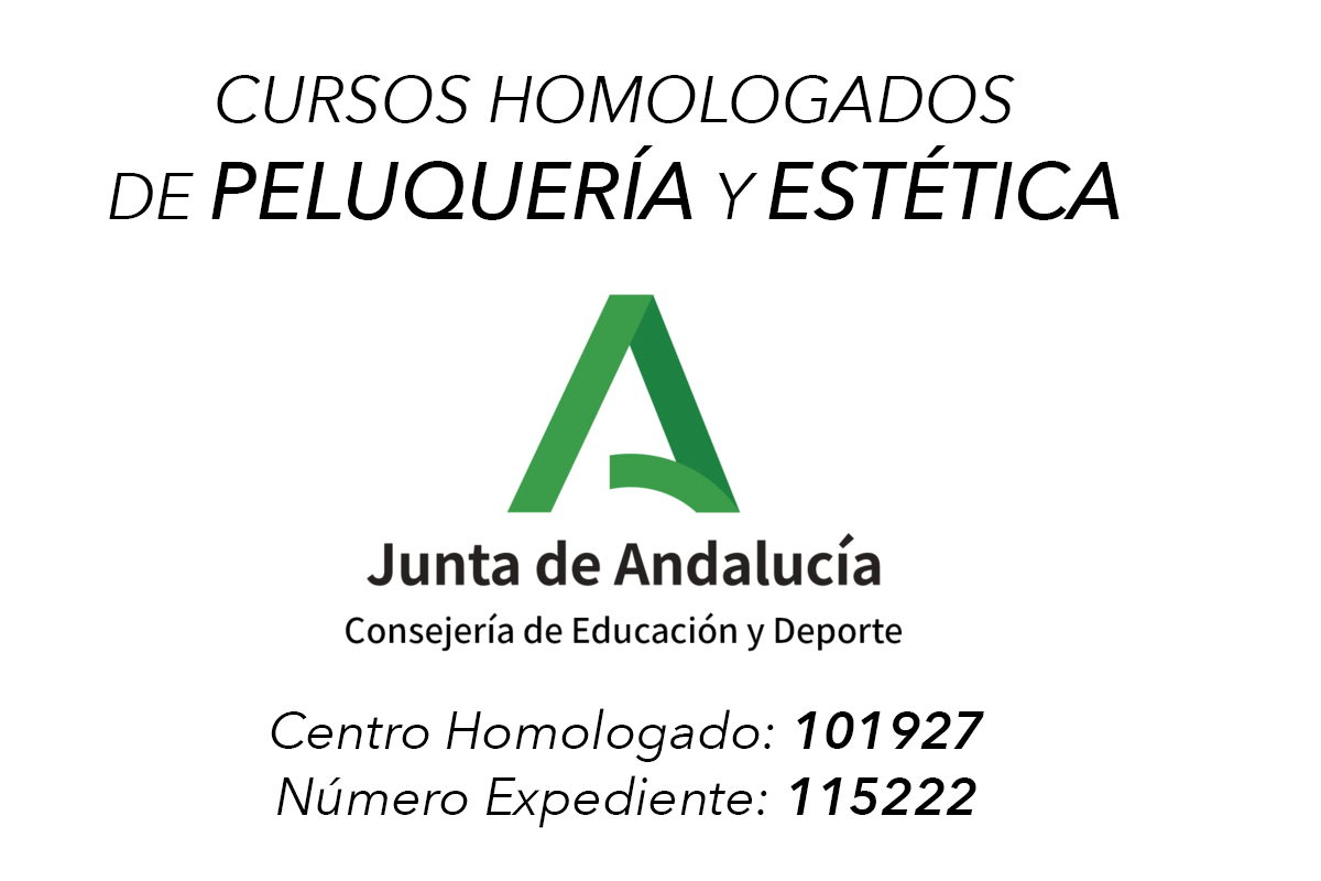 Cursos de Peluquería y Estética Homologados por la Junta de Andalucía